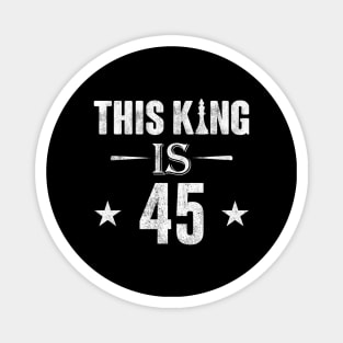 This King Is 45 Chess Lover Magnet